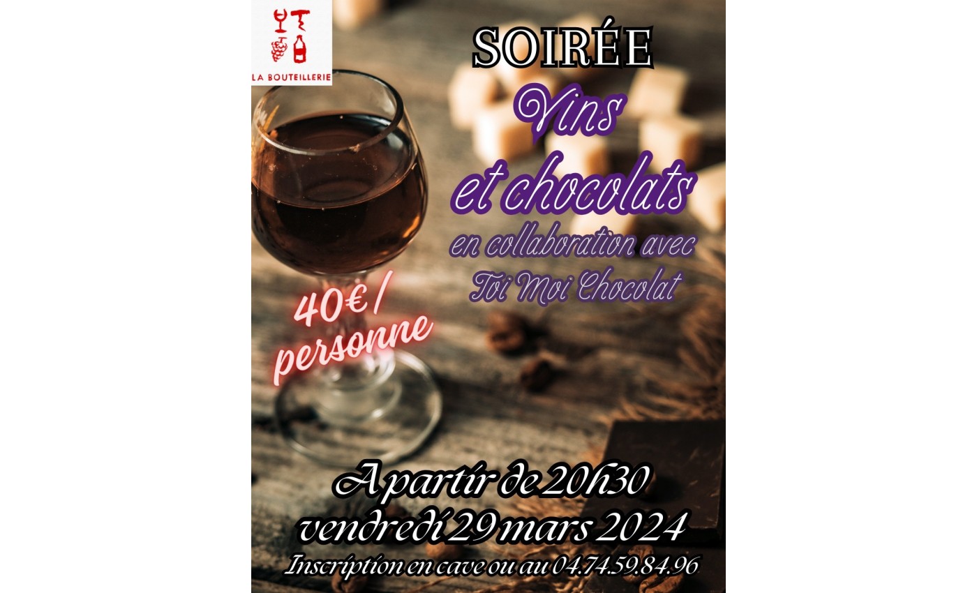 Soirée dégustation le 29 mars 2024 : Accords Vins et Chocolats 